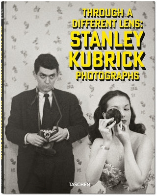 Stanley Kubrick Photographs. Through a Different Lens by Sante, Lucy