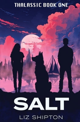 Salt by Shipton, Liz