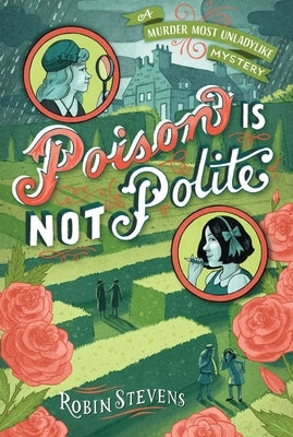 Poison Is Not Polite by Stevens, Robin