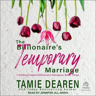 The Billionaire's Temporary Marriage Lib/E by Dearen, Tamie