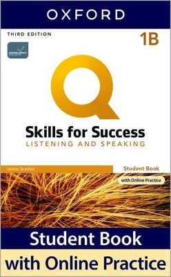 Q3e 1 Listening and Speaking Student Book Split B Pack by Oxford University Press