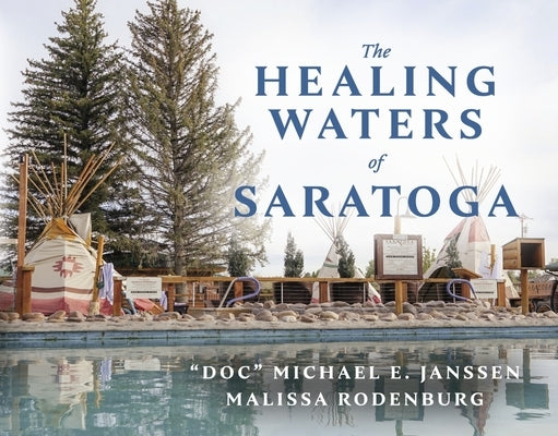 The Healing Waters of Saratoga by Janssen