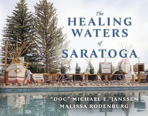 The Healing Waters of Saratoga by Janssen