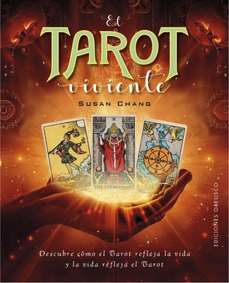 El Tarot Viviente by Chang, T. Susan