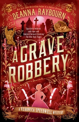 A Grave Robbery by Raybourn, Deanna