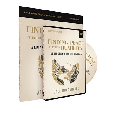 Finding Peace Through Humility Study Guide with DVD: A Bible Study in the Book of Judges by Muddamalle, Joel