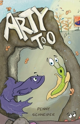 Arty Too by Schneider, Penny