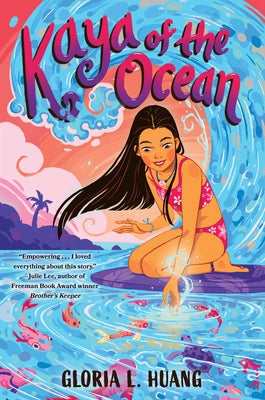 Kaya of the Ocean by Huang, Gloria L.