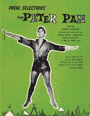 Vocal Selections from Peter Pan Starring Mary Martin by Martin, Mary