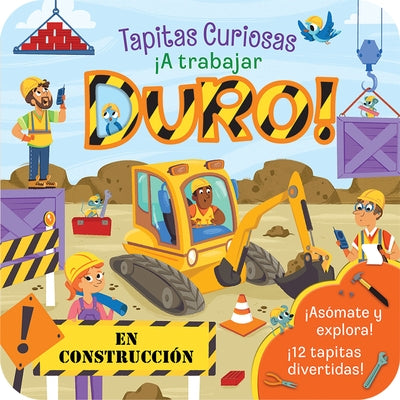 ?A Trabajar Duro! / Dig (Spanish Edition) by Cottage Door Press