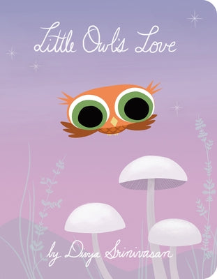 Little Owl's Love by Srinivasan, Divya