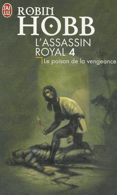 L'Assassin Royal T.4 Le Poison de La Ven by Hobb, Robin