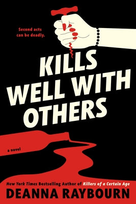 Kills Well with Others by Raybourn, Deanna