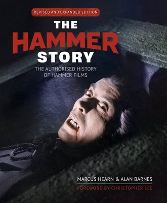 The Hammer Story: Revised and Expanded Edition by Hearn, Marcus