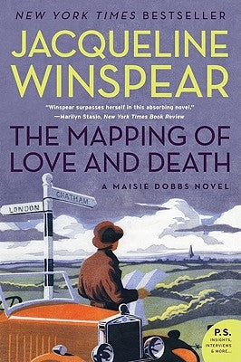 The Mapping of Love and Death: A Maisie Dobbs Novel by Winspear, Jacqueline