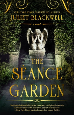 The Séance Garden by Blackwell, Juliet