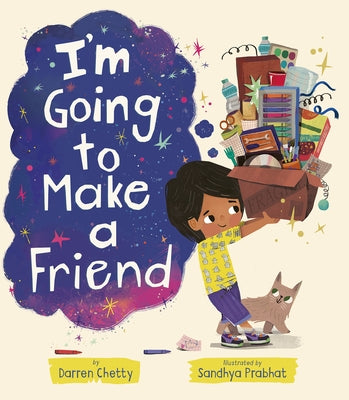 I'm Going to Make a Friend by Chetty, Darren
