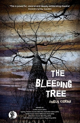 The Bleeding Tree by Cerini, Angus