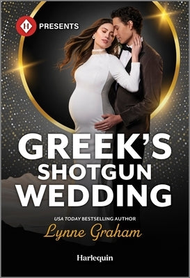 Greek's Shotgun Wedding by Graham, Lynne