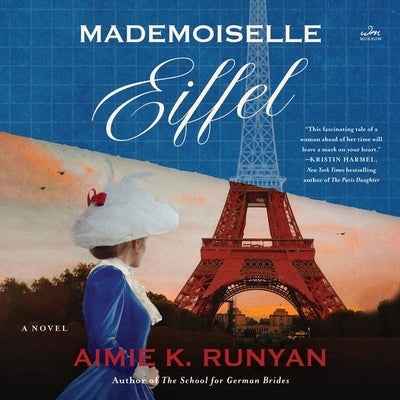 Mademoiselle Eiffel by Runyan, Aimie K.