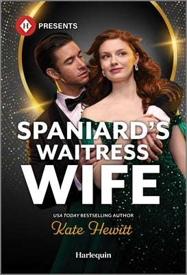 Spaniard's Waitress Wife by Hewitt, Kate