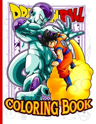 Ultimate Dragon Ball colouring Book: Official Goku, Vegeta, and Friends Art Collection for Kids and Adults by Craig Geoffrey, Clancy