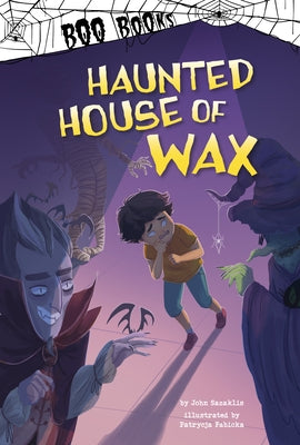 Haunted House of Wax by Sazaklis, John