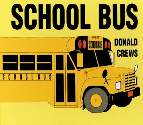 School Bus Board Book by Crews, Donald