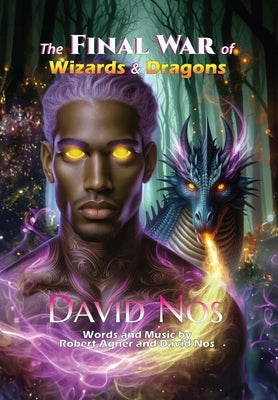 The FINAL WAR of Wizards and Dragons by Nos, David