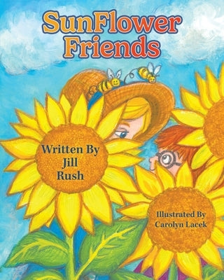 SunFlower Friends by Rush, Jill