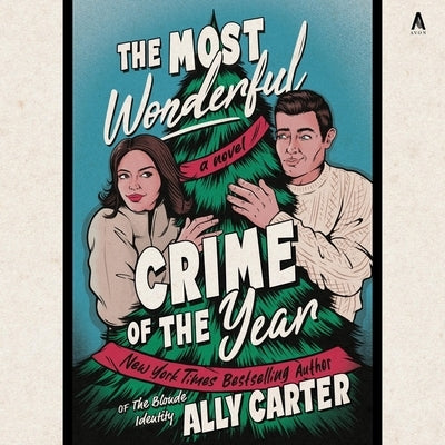 The Most Wonderful Crime of the Year by Carter, Ally