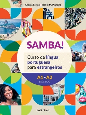 SAMBA! Curso de língua portuguesa para estrangeiros by Ferraz, Andrea