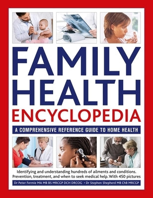 Family Health Encyclopedia (Updated) by Dr Fermie, Peter