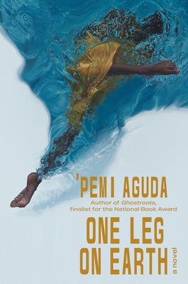 One Leg on Earth by Aguda, 'Pemi