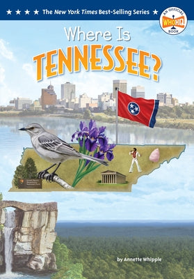 Where Is Tennessee? by Whipple, Annette