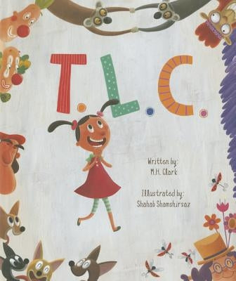 T.L.C. by Clark, M. H.