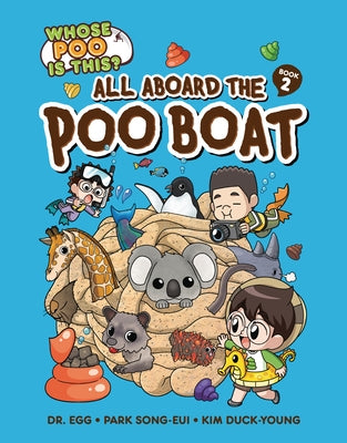 All Aboard the Poo Boat: Book 2 by Park, Song-Eui