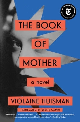 The Book of Mother by Huisman, Violaine