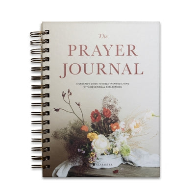 The Prayer Journal (Sb) by Inc Alabaster Creative