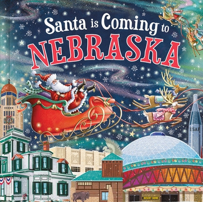 Santa Is Coming to Nebraska by Smallman, Steve