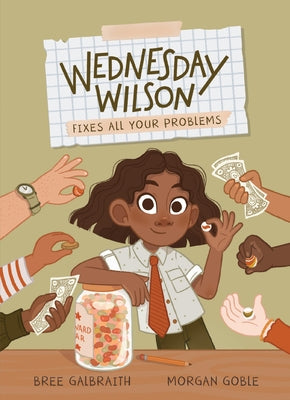 Wednesday Wilson Fixes All Your Problems by Galbraith, Bree