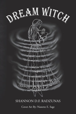 Dream Witch by Radzunas, Shannon D. F.