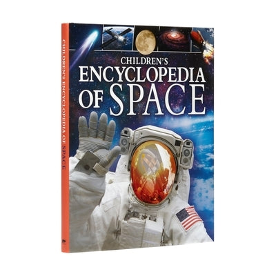 Children's Encyclopedia of Space: A Journey Through Our Incredible Universe by Sparrow, Giles