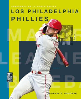 Los Philadelphia Phillies by Goodman, Michael E.