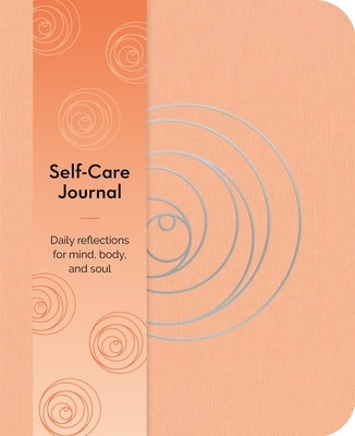 Self-Care Journal: Daily Reflections for Mind, Body, and Soul by Hinsbergh, Emma Van