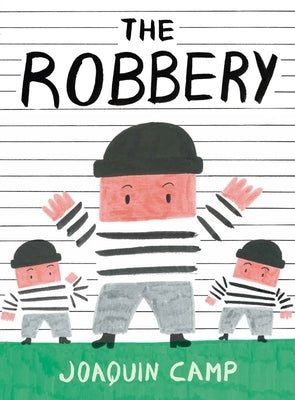 Robbery by Camp, Joaqu&#195;&#173;n