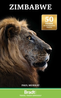 Zimbabwe: With a Foreword by Sir Ranulph Fiennes by Murray, Paul