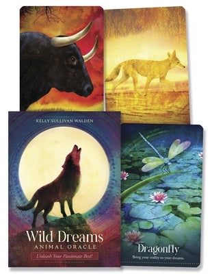 Wild Dreams Animal Oracle: Unleash Your Passionate Best! by Walden, Kelly Sullivan