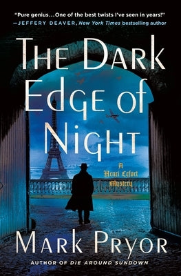 The Dark Edge of Night: A Henri Lefort Mystery by Pryor, Mark