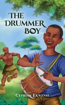 The Drummer Boy by Ekwensi, Cyprian